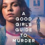 A Good Girls Guide to Murder S01 (2024) | Download Tv serie