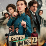 Enola Holmes 2 (2022) | Download Hollywood Movie