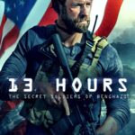 13 Hours: The Secret Soldiers of Benghazi (2016) | Download Hollywood Movie