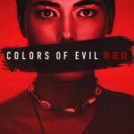 Colors of Evil: Red (2024) | Download Foreign Movie