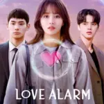 Love Alarm S01 & S02 (Complete) | Korean Drama