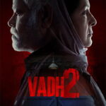 Vadh 2 (2026) | Indian Movie