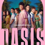 Oasis (Complete) | Foreign Tv series